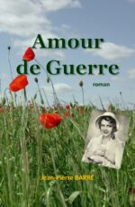 couverture-amour de guerre, romance sentimentale de jean-pierre barré