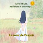 Après l'hiver, reviendra le printemps…